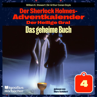 Sherlock Holmes: Das geheime Buch (Der Sherlock Holmes-Adventkalender: Der Heilige Gral, Folge 4)