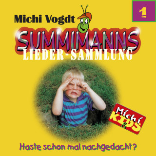 Michi Vogdt: Summimanns Liedersammlung 1