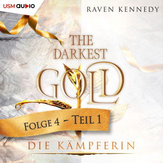 Raven Kennedy: The Darkest Gold 4
