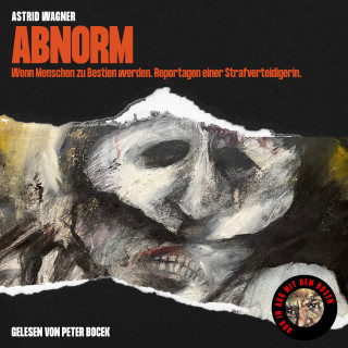 Astrid Wagner: Abnorm
