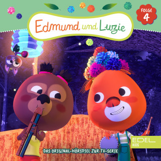 Edmund und Luzie: Folge 4 (Das Original-Hörspiel zur TV-Serie)