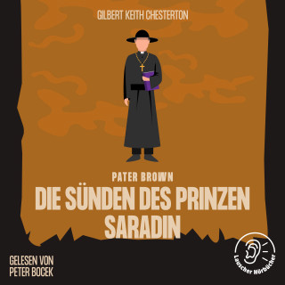 Pater Brown, Gilbert Keith Chesterton: Die Sünden des Prinzen Saradin