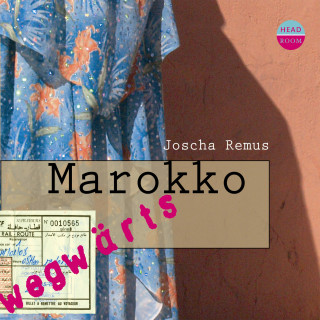 Joscha Remus: Marokko