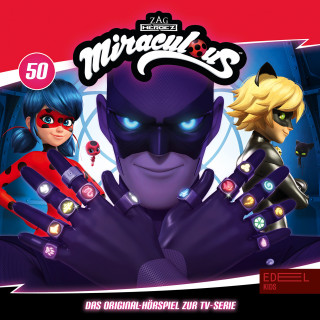 Miraculous: Folge 50: Evolution / Multiplikation (Das Original-Hörspiel zur TV-Serie)