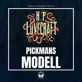 Der Vorleser, Howard Phillips Lovecraft: Pickmans Modell