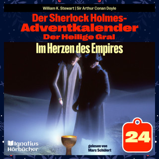Sherlock Holmes: Im Herzen des Empires (Der Sherlock Holmes-Adventkalender: Der Heilige Gral, Folge 24)