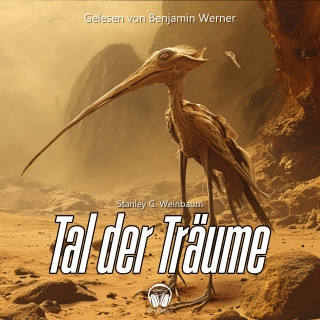 Der Vorleser, Stanley G. Weinbaum: Tal der Träume