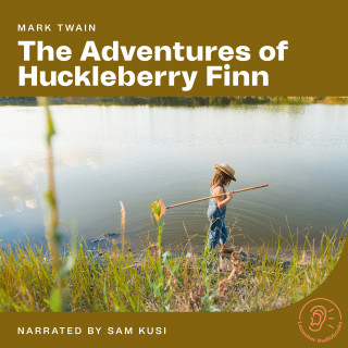Mark Twain: The Adventures of Huckleberry Finn