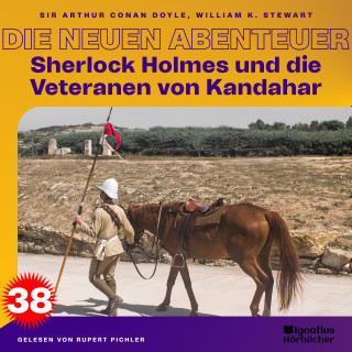Sherlock Holmes: Sherlock Holmes und die Veteranen von Kandahar (Die neuen Abenteuer, Folge 38)