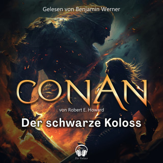 Der Vorleser, Robert E. Howard: Conan, Folge 4: Der schwarze Koloss