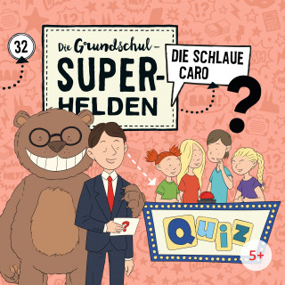 Die Grundschul-Superhelden: Folge 32: Die schlaue Caro