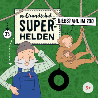 Die Grundschul-Superhelden: Folge 33: Diebstahl im Zoo