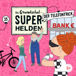 Die Grundschul-Superhelden: Folge 35: Der Telefontrick