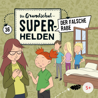 Die Grundschul-Superhelden: Folge 36: Der falsche Rabe