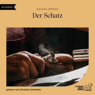 Eduard Mörike: Der Schatz