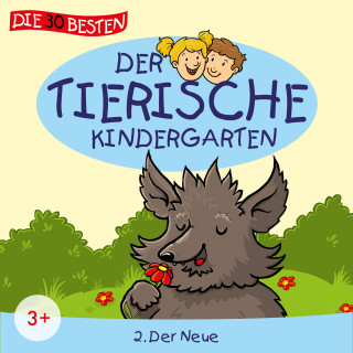 Der tierische Kindergarten: Folge 2: Der Neue