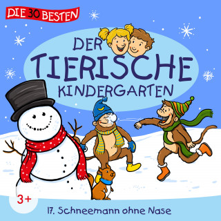 Der tierische Kindergarten: Folge 17: Schneemann ohne Nase