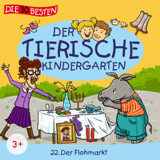 Der tierische Kindergarten: Folge 22: Der Flohmarkt