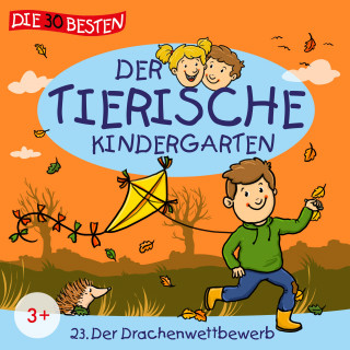 Der tierische Kindergarten: Folge 23: Der Drachenwettbewerb