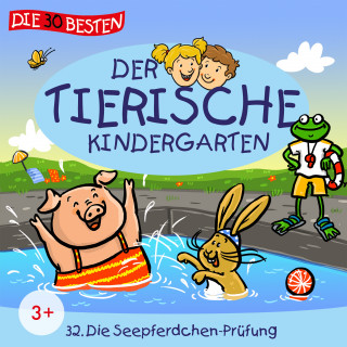 Der tierische Kindergarten: Folge 32: Die Seepferdchenprüfung