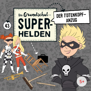 Die Grundschul-Superhelden: Folge 43: Der Totenkopfanzug