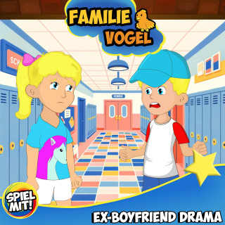 Familie Vogel, Spiel mit mir: Ex-Boyfriend Drama