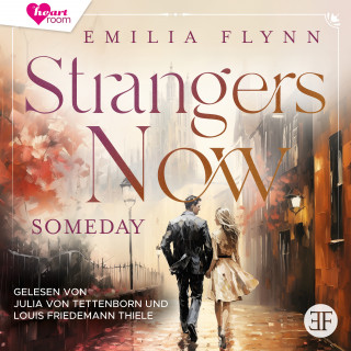 Emilia Flynn, heartroom: Strangers Now: Someday