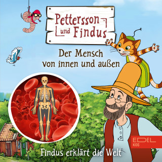 Pettersson und Findus: Findus erklärt die Welt: Der Mensch von innen und außen