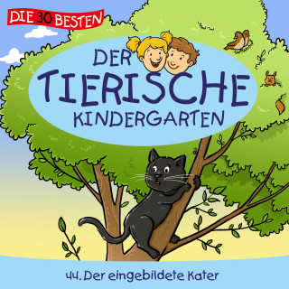 Der tierische Kindergarten: Folge 44: Der eingebildete Kater
