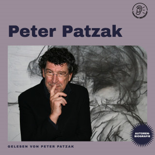 Peter Patzak: Peter Patzak (Autorenbiografie)