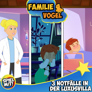 Familie Vogel, Spiel mit mir: 3 Notfälle in der Luxusvilla