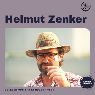Helmut Zenker: Helmut Zenker (Autorenbiografie)