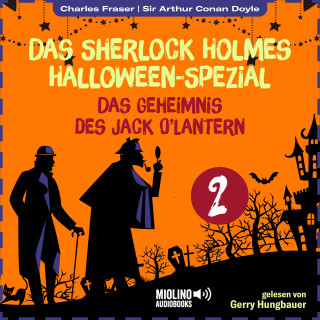 Sherlock Holmes, Sir Arthur Conan Doyle: Das Sherlock Holmes Halloween-Spezial (Das Geheimnis des Jack O'Lantern, Folge 2)