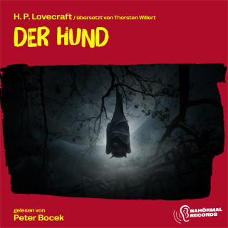 H. P. Lovecraft: Der Hund