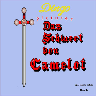 Dingo Pictures: Das Schwert von Camelot