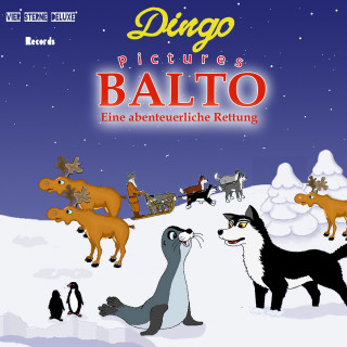 Dingo Pictures: Balto: Eine abenteuerliche Rettung