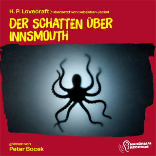 H. P. Lovecraft: Der Schatten über Innsmouth
