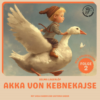 Nils Holgersson: Akka von Kebnekajse (Nils Holgersson, Folge 2)