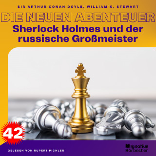 Sherlock Holmes: Sherlock Holmes und der russische Großmeister (Die neuen Abenteuer, Folge 42)