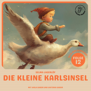 Nils Holgersson: Die kleine Karlsinsel (Nils Holgersson, Folge 12)