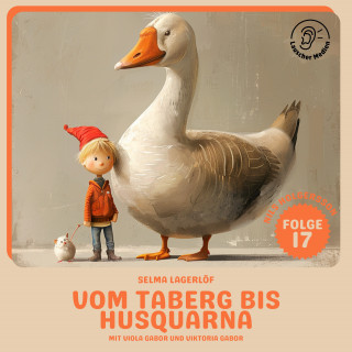 Nils Holgersson: Vom Taberg bis Husquarna (Nils Holgersson, Folge 17)