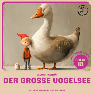 Nils Holgersson: Der große Vogelsee (Nils Holgersson, Folge 18)