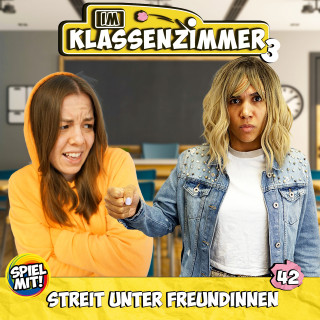 Im Klassenzimmer, Spiel mit mir: Streit unter Freundinnen