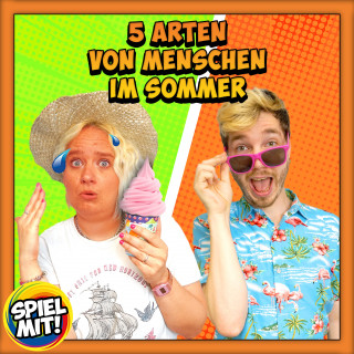 Spiel mit mir: 5 Arten von Menschen im Sommer