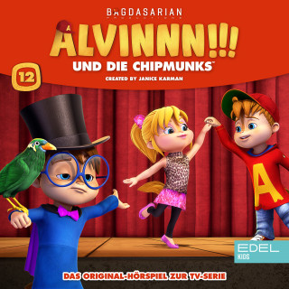 Alvin und die Chipmunks: Folge 12 (Das Original-Hörspiel zur TV-Serie)