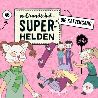 Die Grundschul-Superhelden: Folge 46: Die Katzen-Gang