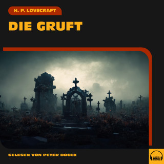 H. P. Lovecraft: Die Gruft