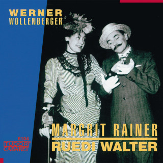 Margrit Rainer, Ruedi Walter: Werner Wollenberger - Cabaret