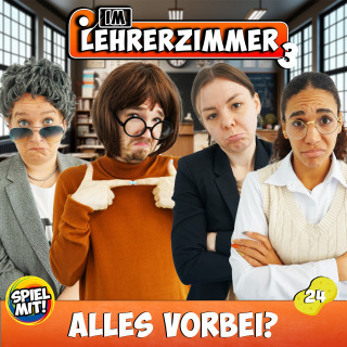 Im Lehrerzimmer, Spiel mit mir: Alles vorbei?
