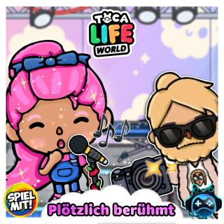 Toca Life World Story, Spiel mit mir: Plötzlich berühmt
